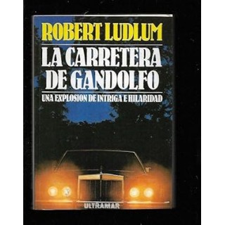 LA CARRETERA DE GANDOLFO. UNA EXPLOSIÓN DE INTRIGA E HILARIDAD.
